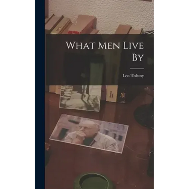 What men Live By