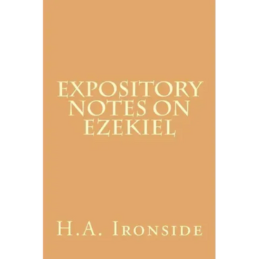 Expository Notes on Ezekiel