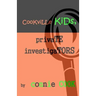 Cookville Kids, Private Investigators: Mini-Mysteries