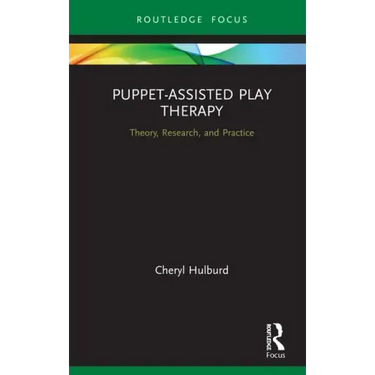 Puppet-Assisted Play Therapy: Theory, Research, and Practice