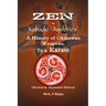 Zen & Kobudo Mysteries, A History of Okinawan Weapons, Te & Karate