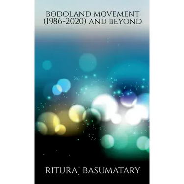 Bodoland Movement (1986-2020) and beyond