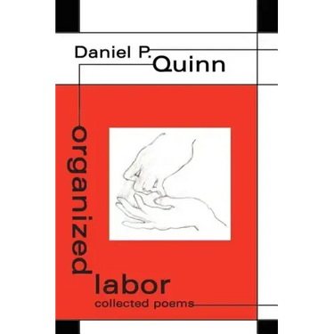organized labor: collected poems
