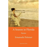 A Season in Florida: Stories