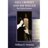 Nell Cropsey and Jim Wilcox: The Chill of Destiny