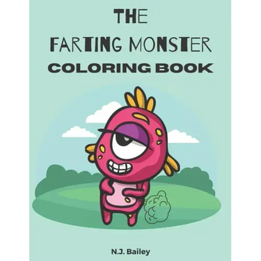 The Farting Monster Coloring Book: Awesome Farting Monster Coloring Book