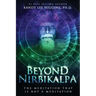 Beyond Nirbikalpa