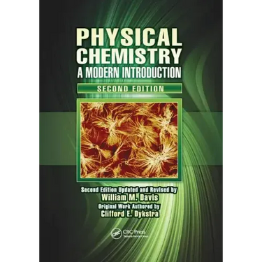 Physical Chemistry: A Modern Introduction, Second Edition