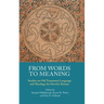 From Words to Meaning: Studies on Old Testament Language and Theology for David J. Reimer