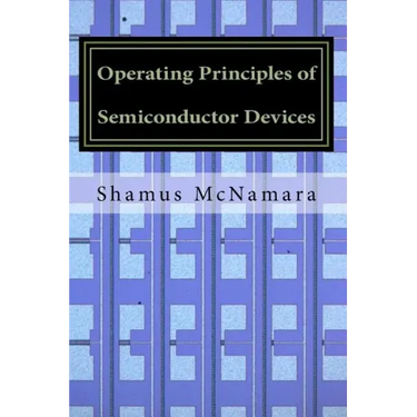 Operating Principles of Semiconductor Devices