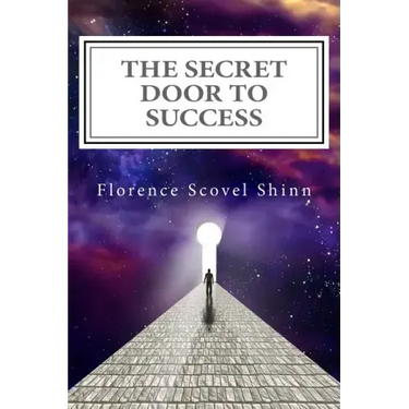 The Secret Door to Success: The Metaphysical Decoding of the Bible