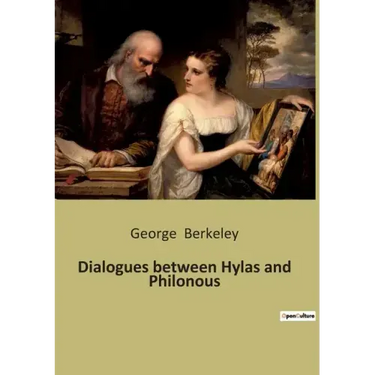 Dialogues between Hylas and Philonous