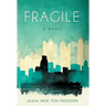 Fragile
