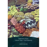 Coral Empire: Underwater Oceans, Colonial Tropics, Visual Modernity