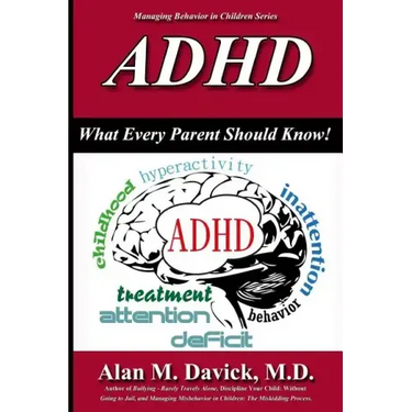 ADHD: What Every Parent Should Know