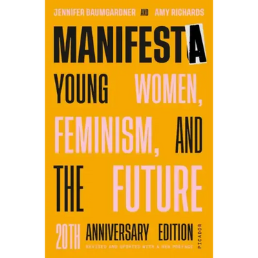 Manifesta (20th Anniversary Edition, Revised and Updated with a N