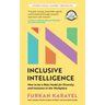 Inclusive Intelligence: How to Be a Role Model for Diversity and Inclusion in the Workplace