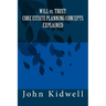 WILL vs. TRUST: Core Estate Planning Concepts Explained