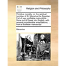 Primitive morality: or, the spiritual homilies of St. Macarius the Egyptian. Full of very profitable instructions ... Done out of Greek in