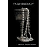 Tainted Legacy
