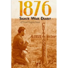 1876 Sioux War Diary of Private Eugene Geant (Expanded, Annotated)
