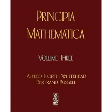 Principia Mathematica - Volume Three