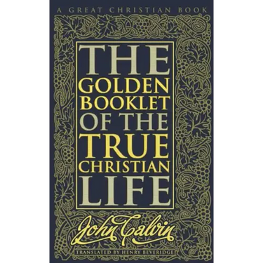 Golden Booklet of The True Christian Life