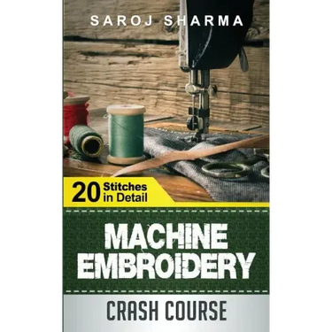 Machine Embroidery Crash Course: How to Master Machine Embroidery at Home