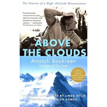 Above the Clouds: The Diaries of a High-Altitude Mountaineer