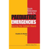 Quick Reference Guide for Paediatric Emergencies: Seizing the Golden Hours