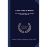 Labor Looks at Warren: Oral History Transcript / and Related Material, 1969-197