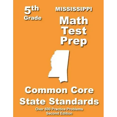 Mississippi 5th Grade Math Test Prep: Common Core Learning Standards