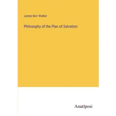 Philosophy of the Plan of Salvation