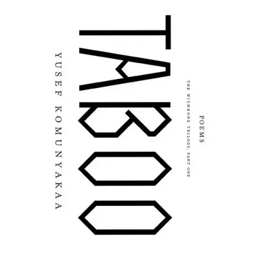 Taboo: The Wishbone Trilogy, Part One; Poems