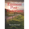 Eminent Post-Victorians: Portraits of Genius
