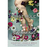 The First Rule of Swimming