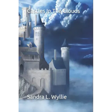 Castles In The Clouds
