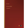 On the Frontier: in large print