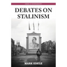 Debates on Stalinism