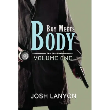 Boy Meets Body: Volume 1