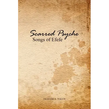 Scarred Psyche: Songs of Efefe
