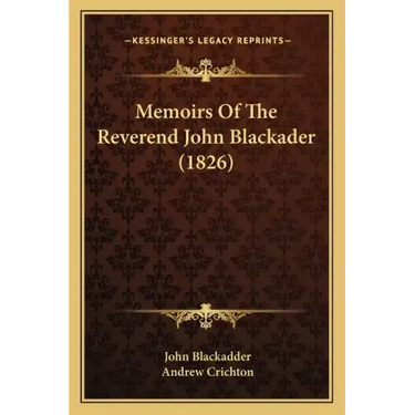 Memoirs of the Reverend John Blackader (1826)