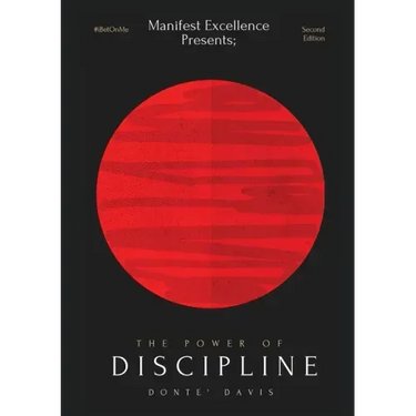 #IBetOnMe: The Power of Discipline: The Power of Discipline