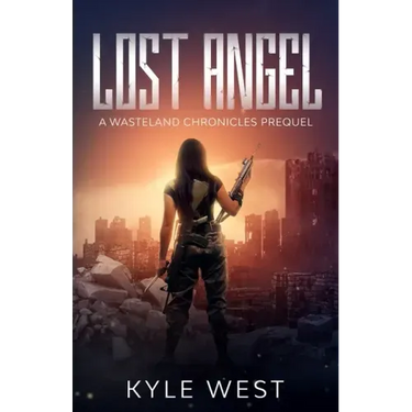 Lost Angel: A Wasteland Chronicles Prequel
