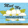 Meet My Mississippi: School Textbook Edition