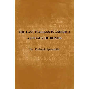 The Last Italians in America: A Legacy of Honor