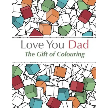 Love You Dad: The Gift Of Colouring
