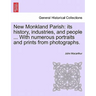 New Monkland Parish: its history, industries, and people ... With numerous portraits and prints from photographs.