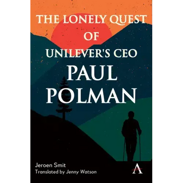 The Lonely Quest of Unilever's CEO Paul Polman