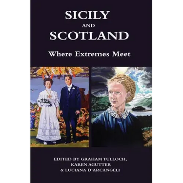Sicily and Scotland: Where Extremes Meet